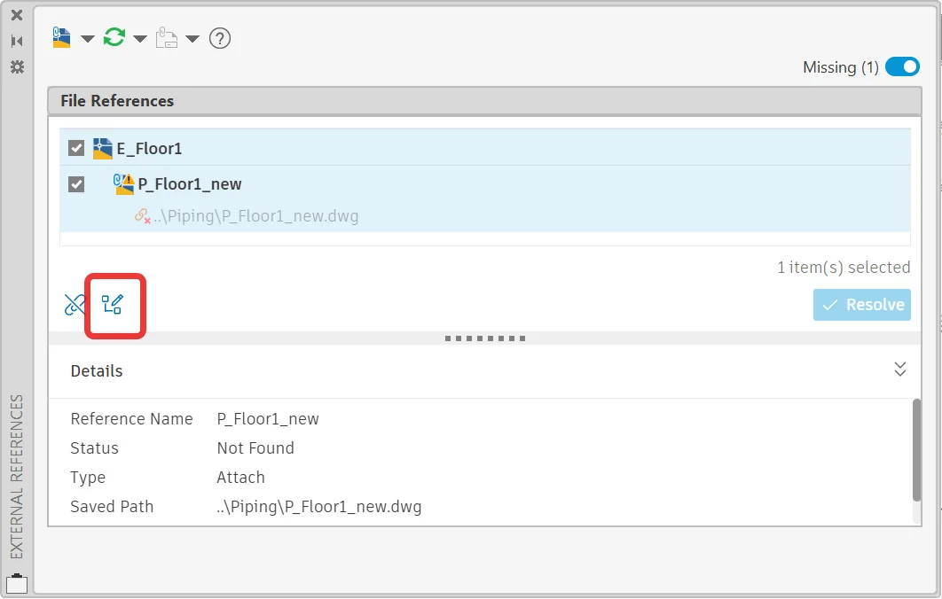 External References palette Missing view with one reference in Not Found state